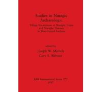 Joseph W. Michels Studies in Nuragic Archaeology (Tascabile)