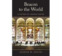 Joseph W Polisi Beacon to the World (Copertina rigida)