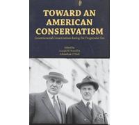 Joseph W. Postell Johnathan O'Ne Toward an American Conservat (Copertina rigida)