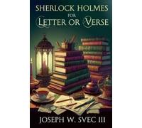 Joseph W Svec Sherlock Holmes For Letter Or Verse (Tascabile)