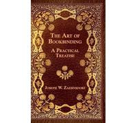 Joseph W. Zaehnsdorf The Art Of Bookbinding (Copertina rigida)