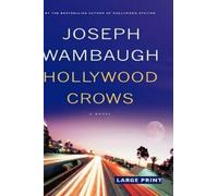 Joseph Wambaugh Hollywood Crows (Copertina rigida)
