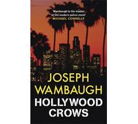 Joseph Wambaugh Hollywood Crows (Tascabile)