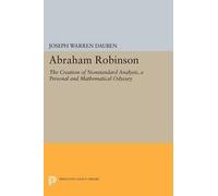 Joseph Warren Dauben Abraham Robinson (Tascabile) Princeton Legacy Library