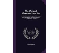 Joseph Warton The Works of Alexander Pope, Esq (Copertina rigida)