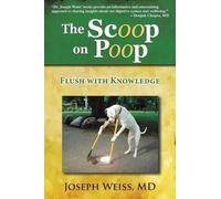 Joseph Weiss The Scoop on Poop (Tascabile)