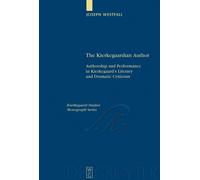 Joseph Westfall The Kierkegaardian Author (Copertina rigida)