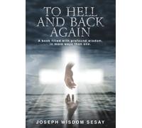 Joseph Wisdom Sesay To Hell and Back (Copertina rigida)