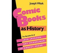 Joseph Witek Comic Books As History (Tascabile)