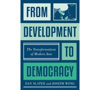 Joseph Wong Dan Slater From Development to Democracy (Copertina rigida)