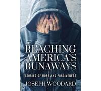 Joseph Woodard Reaching America's Runaways (Tascabile)