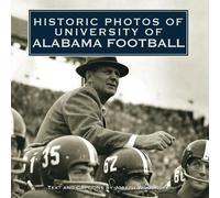 Joseph Woodruff Historic Photos of University of Alabama Foot (Copertina rigida)