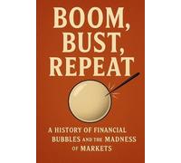 Joseph Wright Boom, Bust, Repeat (Tascabile)