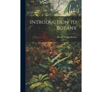 Joseph Young Bergen Introduction to Botany (Tascabile)