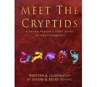 Joseph Young Joseph & Becky Young Meet The Cryptids (Tascabile)