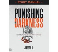 Joseph Z Punishing the Darkness Study Manual (Tascabile)