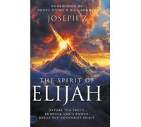 Joseph Z The Spirit of Elijah (Copertina rigida)