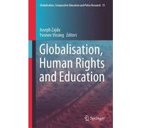 Joseph Zajda Globalisation, Human Rights and Education (Copertina rigida)