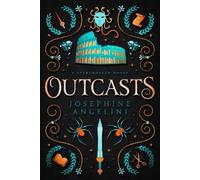 Josephine Angelini Outcasts (Tascabile) Starcrossed