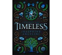 Josephine Angelini Timeless (UK) (Tascabile) Starcrossed