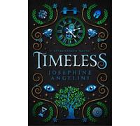 Josephine Angelini Timeless (UK) (Tascabile) Starcrossed