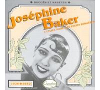 Joséphine Baker - Josephine Baker 1926-1932