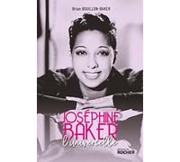 Joséphine Baker l'universelle