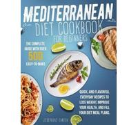 Josephine Carter Mediterranean Diet Cookbook for Beginners (Tascabile)