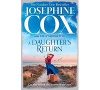 Josephine Cox A Daughter’s Return (Tascabile)