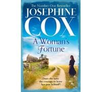 Josephine Cox A Woman’s Fortune (Tascabile)
