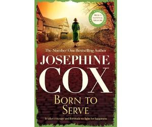 Josephine Cox Born to Serve (Tascabile)