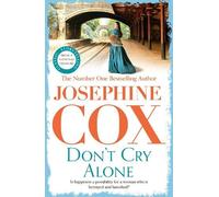 Josephine Cox Don't Cry Alone (Tascabile)