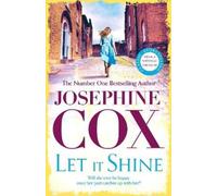 Josephine Cox Let It Shine (Tascabile)
