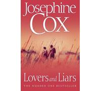 Josephine Cox Lovers and Liars (Tascabile)