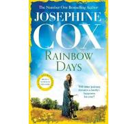 Josephine Cox Rainbow Days (Tascabile)
