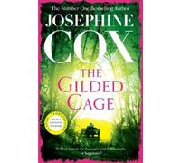 Josephine Cox The Gilded Cage (Tascabile)