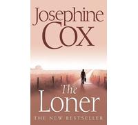 Josephine Cox The Loner (Tascabile)