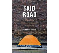 Josephine Ensign Skid Road (Copertina rigida)