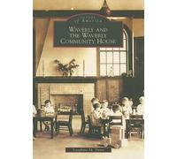 Josephine M. Dunn Waverly and the Waverly Community House (Tascabile)