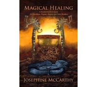 Josephine McCarthy Magical Healing (Tascabile)