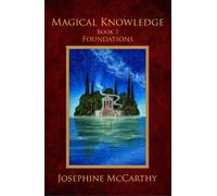 josephine mccarthy Magical Knowledge I (Tascabile) Magical Knowledge