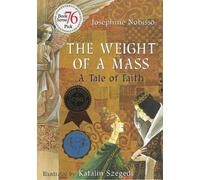 Josephine Nobisso The Weight of a Mass (Copertina rigida)