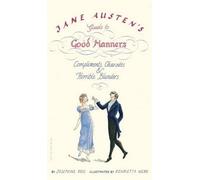 Josephine Ross Jane Austen's Guide to Good Manners (Copertina rigida)