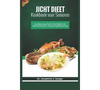 Josephine S Sanger Jicht Dieet Kookboek voor senioren (Tascabile) Gout