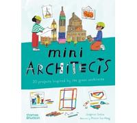 Joséphine Seblon Mini Architects (Tascabile) Mini Artists