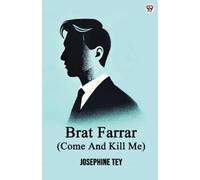 Josephine Tey Brat Farrar (Come And Kill Me) (Edition1) (Tascabile)