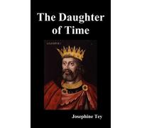 Josephine Tey The Daughter of Time (Copertina rigida)