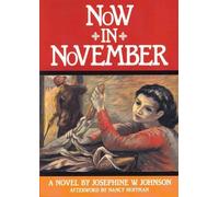 Josephine W Johnson Now In November (Tascabile)
