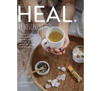 Josephine Zappia HEAL. By Josephine (Copertina rigida)