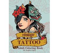 Josephine's Papers Vintage Tattoo Coloring Book (Tascabile)